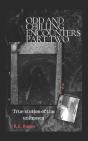 Odd And Chilling Encounters Part Two - Preview