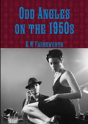 Odd Angles On The 1950s - Preview