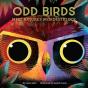 Odd Birds: Meet Nature'S Weirdest Flock - Preview