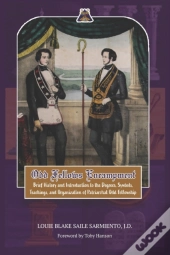Odd Fellows Encampment: Brief History An