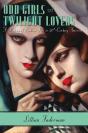 Odd Girls And Twilight Lovers - Preview