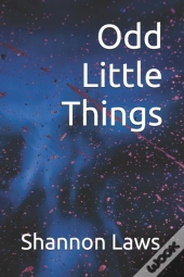 Odd Little Things