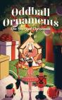 Oddball Ornaments - Preview