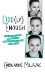 Odd(Ly) Enough - Preview