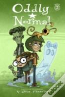 Oddly Normal Book 2