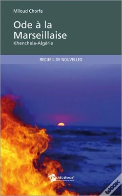 Capa do artigo Ode À La Marseillaise ; Khenchela-Algérie