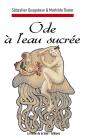 Ode À L'Eau Sucrée - Preview