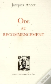 Ode Au Recommencement