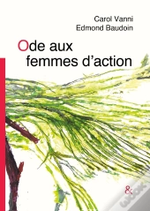Ode Aux Femmes D'Action
