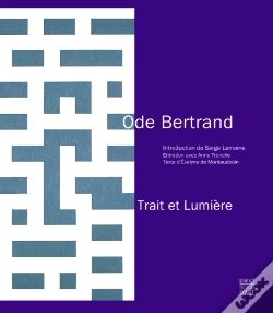Capa do artigo Ode Bertrand ; Trait Et Lumière