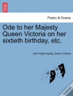 Capa do artigo Ode To Her Majesty Queen Victoria On Her Sixtieth Birthday, Etc.