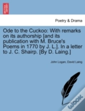 Ode To The Cuckoo: With Remarks On Its A