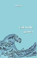 Ode To The Waves