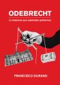 Odebrecht, La Empresa Que Capturaba Gobiernos - Preview