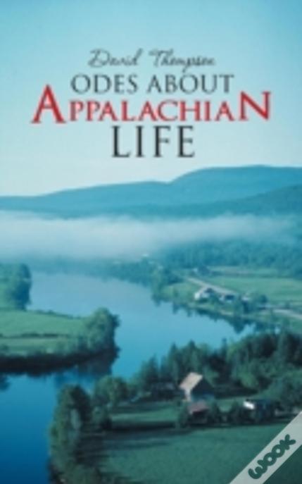 Odes About Appalachian Life