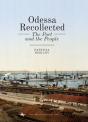 Odessa Recollected - Preview
