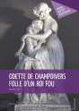 Odette De Champdivers, Folle D'Un Roi Fou - Preview