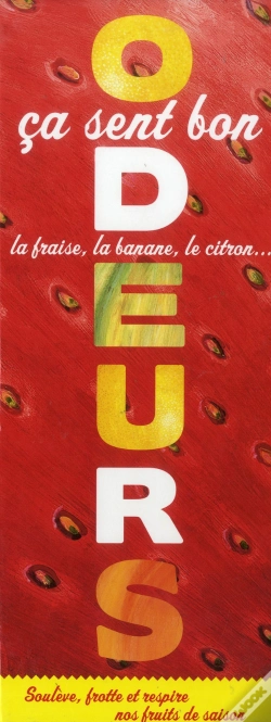 Capa do artigo Odeurs. Ca Sent Bon La Fraise, La Banane, Le Citron