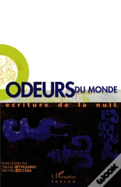 Odeurs Du Monde, Écriture De La Nuit