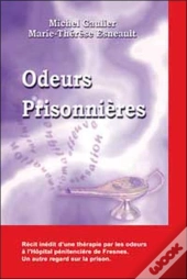 Odeurs Prisonnieres