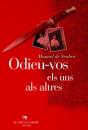 Odieu-Vos Els Uns Als Altres - Preview