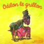 Odilon Le Grillon - Preview