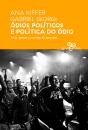 Ódios Políticos E Política Do Ódio - Preview