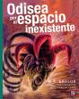 Odisea Por El Espacio Inexistente - Preview