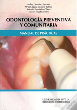 Capa do artigo Odontologia Preventiva Y Comunitaria. Manual De Practicas 