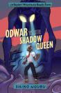 Odwar Vs. The Shadow Queen - Preview