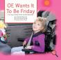 Oe Wants It To Be Friday - Preview
