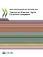 Oecd Digital Education Outlook 2023 Towards An Effective Digital Education Ecosystem - Preview