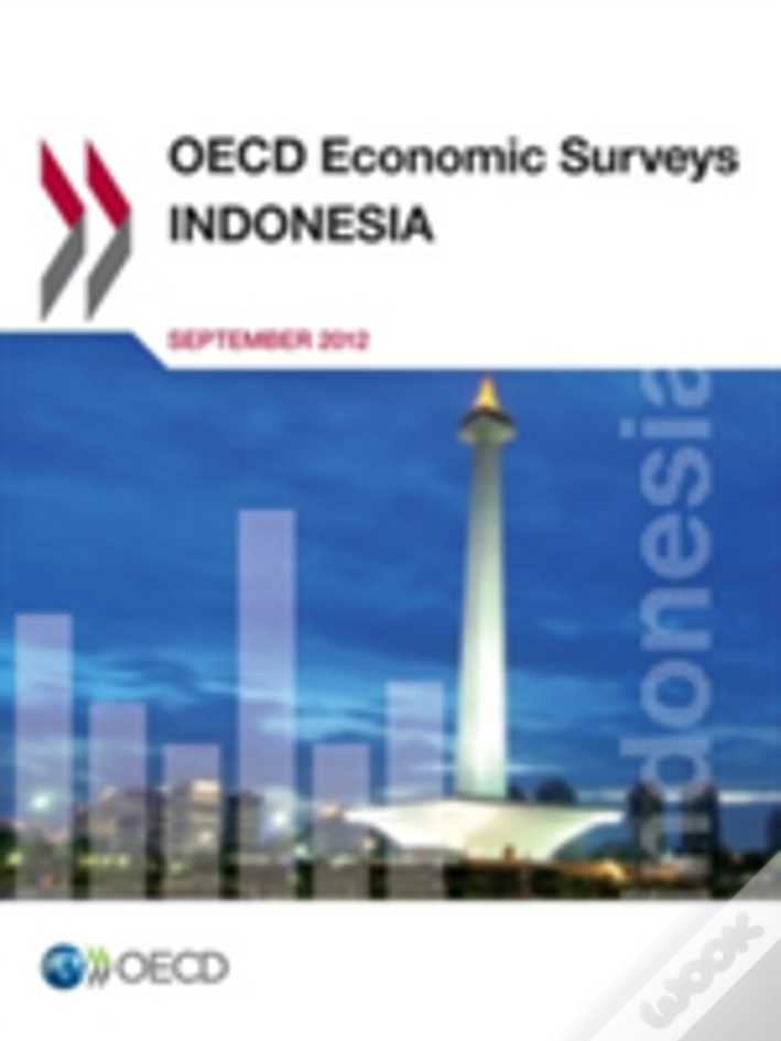 Oecd Economic Surveys: Indonesia 2012