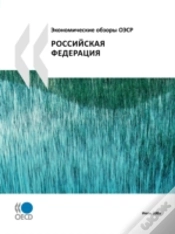 Capa do artigo Oecd Economic Surveys: Russian Federatio