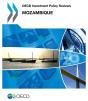Oecd Investment Policy Reviews : Mozambique 2013 - Preview