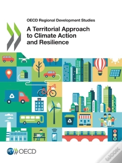 Capa do artigo Oecd Regional Development Studies A Territorial Approach To Climate Action And Resilience