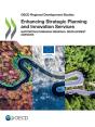 Oecd Regional Development Studies Enhancing Strategic Planning And Innovation Services Supporting Romanian Regional Development Agencies - Preview
