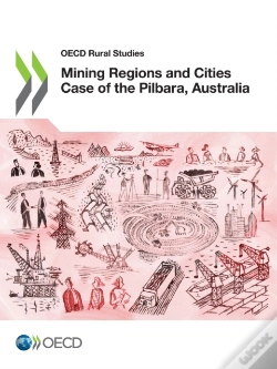 Capa do artigo Oecd Rural Studies Mining Regions And Cities Case Of The Pilbara, Australia
