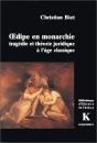 Oedipe En Monarchie : Tragédie Et Théorie Juridique À L'Âge Classique - Preview