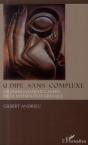 Oedipe Sans Complexe ; Les Enseignements Cachés De La Mythologie Grecque - Preview