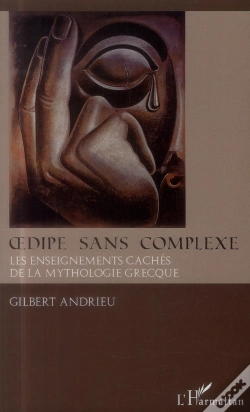 Capa do artigo Oedipe Sans Complexe ; Les Enseignements Cachés De La Mythologie Grecque
