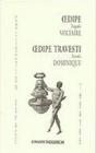 Oedipe Suivi De Oedipe Travesti - Preview