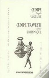 Oedipe Suivi De Oedipe Travesti