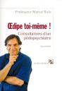Oedipe Toi-Même ! Consultations D'Un Pédopsychiatre - Preview