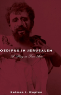 Oedipus In Jerusalem