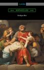 Oedipus Rex (Oedipus The King) [Translated By E. H. Plumptre With An Introduction By John Williams White] - Preview