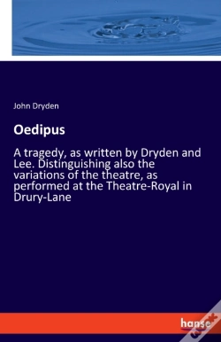 Capa do artigo Oedipus:A Tragedy, As Written By Dryden