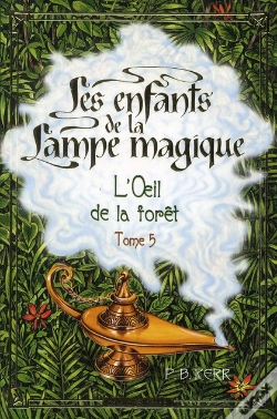 Capa do artigo Oeil De La Forê,T Enfants De La Lampe Magique T.5