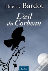 Oeil Du Corbeau (L')