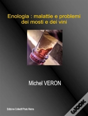Capa do artigo Oenologia : Malattie E Problemi Dei Mosti E Dei Vini